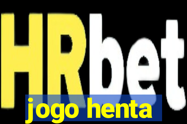jogo henta
